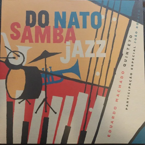 Do Nato Samba Jazz  – Eduardo Machado
